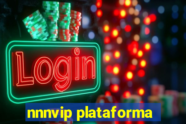 nnnvip plataforma